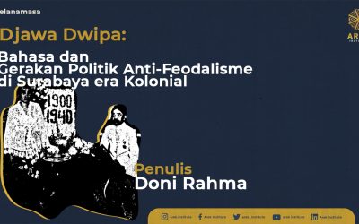Djawa Dipa: Bahasa dan gerakan Politik Anti-Feodalisme di Surabaya Era Kolonial